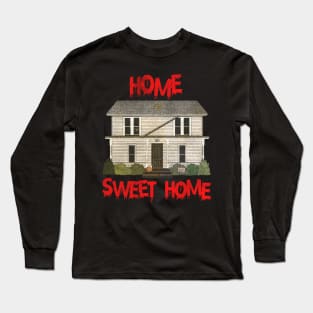 Home Sweet Home Long Sleeve T-Shirt